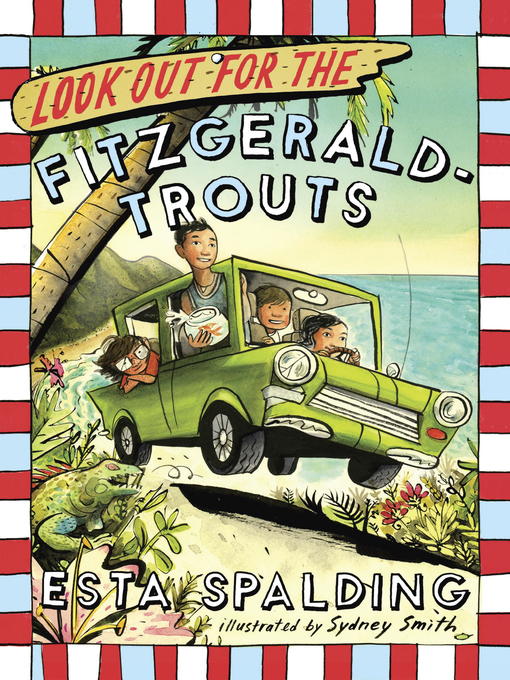Title details for Look Out for the Fitzgerald-Trouts by Esta Spalding - Wait list